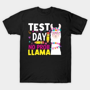 Test Day No Prob llama Llama Teacher Testing Day T-Shirt